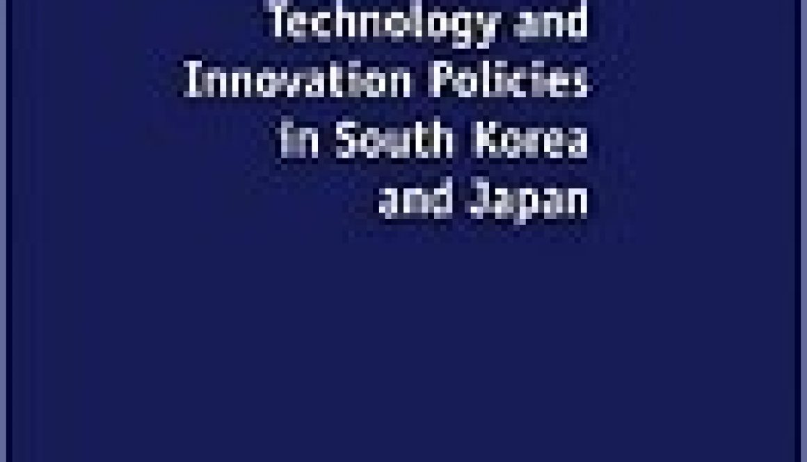 Murat Yülek - Industrial, Science, Technology and Innovation Policies in South Korea and Japan