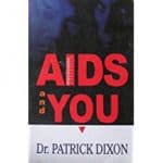 Patrick Dixon - AIDS and YOU