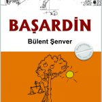 Bülent Şenver - Başardin