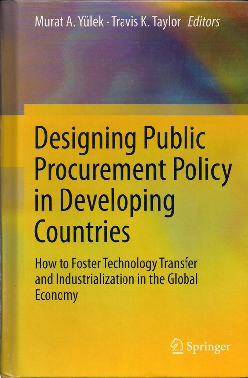 Murat Yülek - Designing Public Procurement Policy in Developing Countries