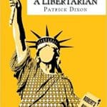 Patrick Dixon - Leading Like A Libertarian