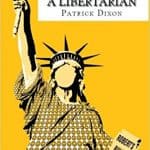 Patrick Dixon - Leading Like A Libertarian