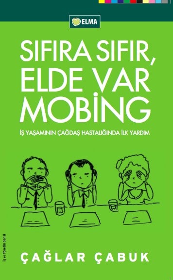 Çağlar Çabuk - Sıfıra Sıfır elde var Mobing