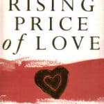The Rising Price of the Love
