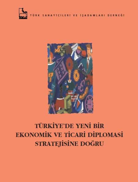 Türkiye'de yeni bir Ekonomik ve Ticari Diplomasi Stratejisine Doğru