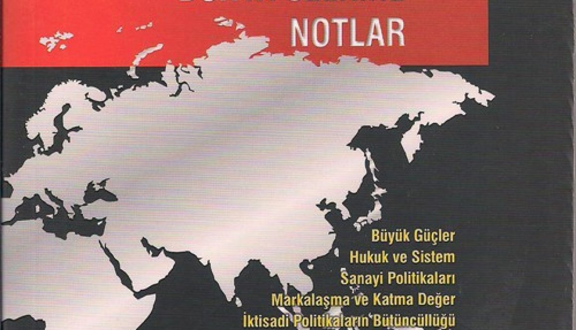 Doç Dr. Murat Yülek - Türkiye ve Küreselleşen Dünya Üzerine Notlar