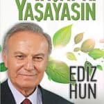 Ediz Hun - Yaşat ki Yaşayasın