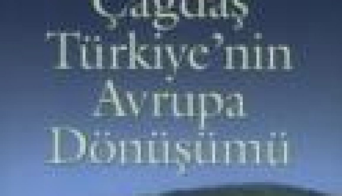 Çağdaş Türkiye'nin Avrupa Dönüşümü