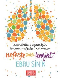 Ebru Şinik - Nefeste Saklı Hayat