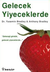 Yasemin Bradley- Gelecek Yiyeceklerde