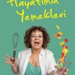 Deniz Türkali - Hayatımın Yemekleri