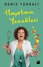 Deniz Türkali - Hayatımın Yemekleri