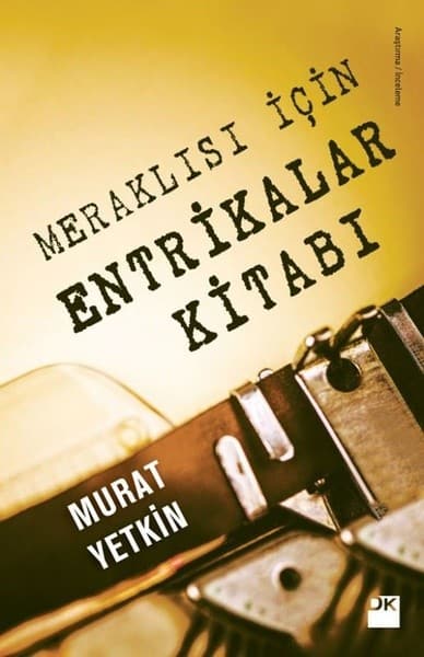 Murat Yetkin - Meraklısı için Entrikalar Kitabı
