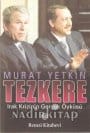 Murat Yetkin - Tezkere