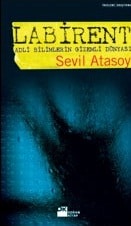 Sevil Atasoy - Labirent
