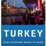Andrew Finkel - TURKEY What Everyone Needs to know