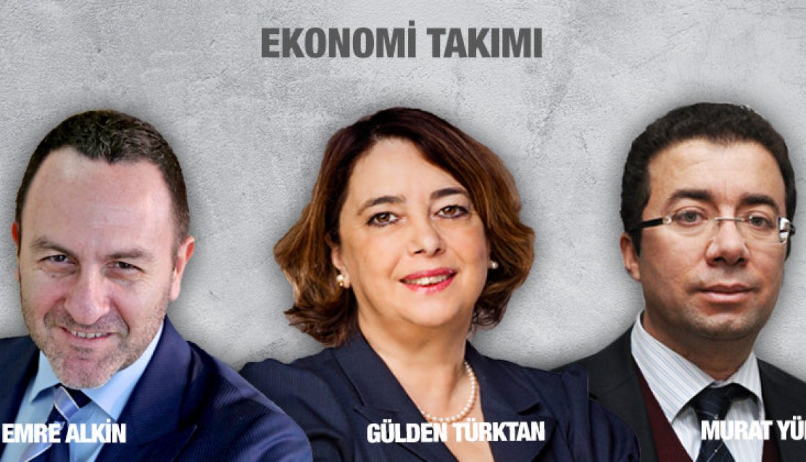 EKONOMİ TAKIMI - Emre Alkin - Gülden Türktan - Murat Yülek